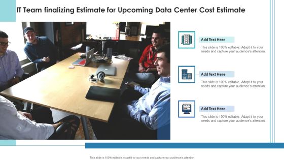 It Team Finalizing Estimate For Upcoming Data Center Cost Estimate Structure PDF It Team Finalizing Estimate For Upcoming Data Center Cost Estimate Structure PDF