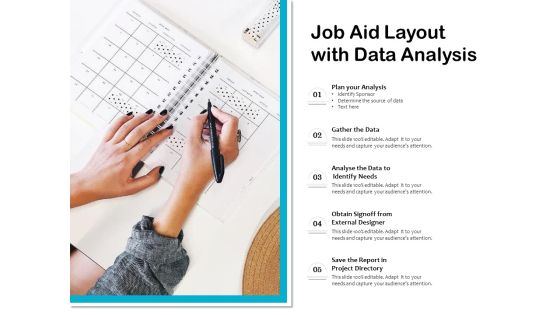 Job Aid Layout With Data Analysis Ppt PowerPoint Presentation File Themes PDF Job Aid Layout With Data Analysis Ppt PowerPoint Presentation File Themes PDF