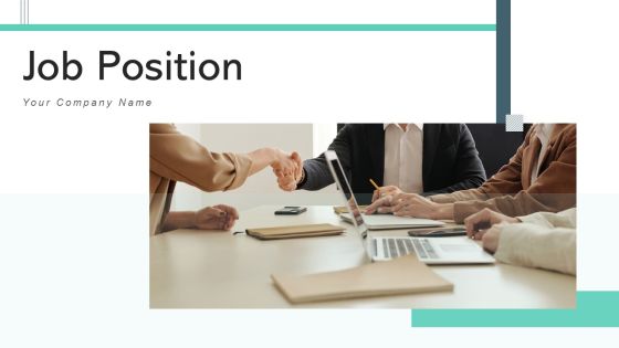 Job Position Vacancy Leadership Ppt PowerPoint Presentation Complete Deck With Slides Job Position Vacancy Leadership Ppt PowerPoint Presentation Complete Deck With Slides