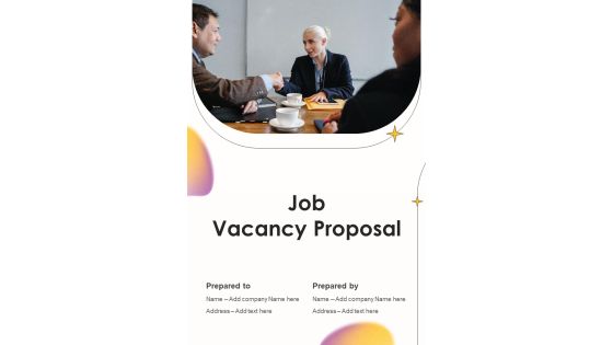 Job Vacancy Proposal Example Document Report Doc Pdf Ppt Job Vacancy Proposal Example Document Report Doc Pdf Ppt