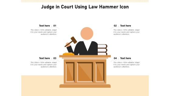 Judge In Court Using Law Hammer Icon Ppt PowerPoint Presentation Slides Inspiration PDF