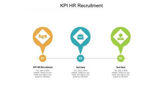KPI HR Recruitment Ppt PowerPoint Presentation Infographics Icons Cpb Pdf KPI HR Recruitment Ppt PowerPoint Presentation Infographics Icons Cpb Pdf