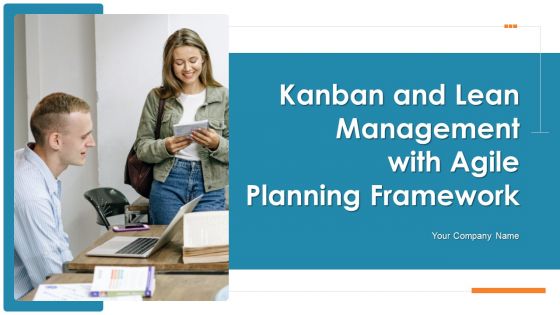 Kanban And Lean Management With Agile Planning Framework Ppt PowerPoint Presentation Complete Deck With Slides Kanban And Lean Management With Agile Planning Framework Ppt PowerPoint Presentation Complete Deck With Slides