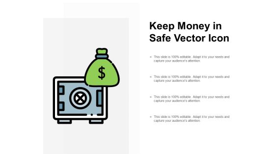 Keep Money In Safe Vector Icon Ppt Powerpoint Presentation Portfolio Gallery Keep Money In Safe Vector Icon Ppt Powerpoint Presentation Portfolio Gallery