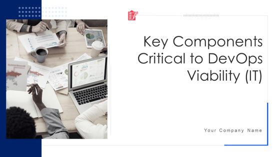 Key Components Critical To Devops Viability IT Ppt PowerPoint Presentation Complete Deck With Slides
