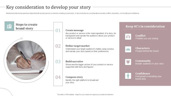 Key Consideration To Develop Your Story Ultimate Guide To Develop Personal Branding Strategy Designs PDF Key Consideration To Develop Your Story Ultimate Guide To Develop Personal Branding Strategy Designs PDF