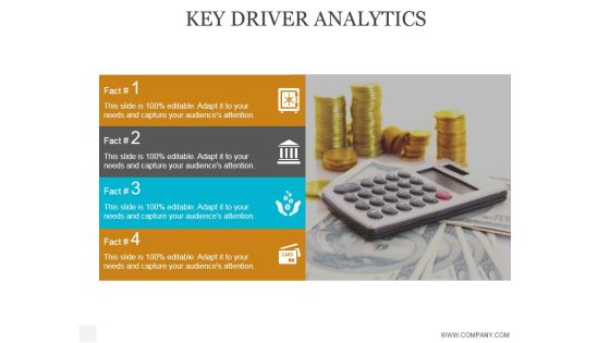 Key Driver Analytics Ppt PowerPoint Presentation Designs Key Driver Analytics Ppt PowerPoint Presentation Designs