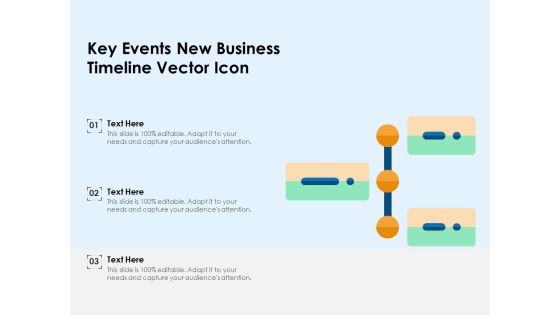 Key Events New Business Timeline Vector Icon Ppt PowerPoint Presentation File Files PDF Key Events New Business Timeline Vector Icon Ppt PowerPoint Presentation File Files PDF