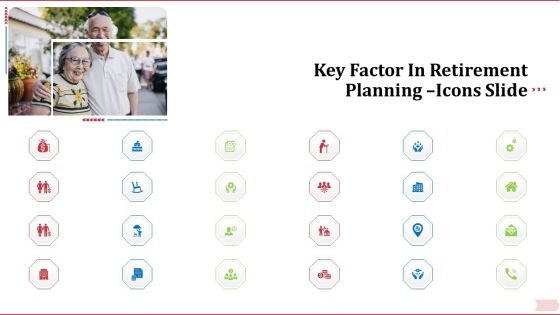 Key Factor In Retirement Planning Icons Slide Structure PDF Key Factor In Retirement Planning Icons Slide Structure PDF