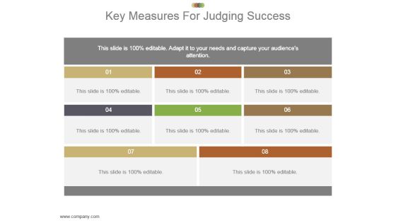Key Measures For Judging Success Powerpoint Slide Ideas Key Measures For Judging Success Powerpoint Slide Ideas