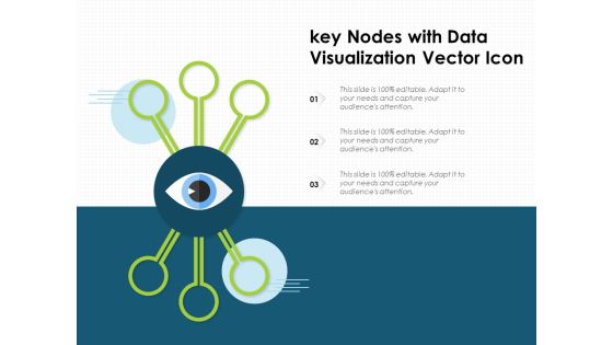 Key Nodes With Data Visualization Vector Icon Ppt PowerPoint Presentation Icon Example Introduction PDF Key Nodes With Data Visualization Vector Icon Ppt PowerPoint Presentation Icon Example Introduction PDF