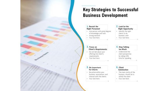 Key Strategies To Successful Business Development Ppt PowerPoint Presentation Icon Examples PDF Key Strategies To Successful Business Development Ppt PowerPoint Presentation Icon Examples PDF