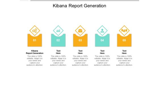 Kibana Report Generation Ppt PowerPoint Presentation Background Image Cpb Pdf Kibana Report Generation Ppt PowerPoint Presentation Background Image Cpb Pdf