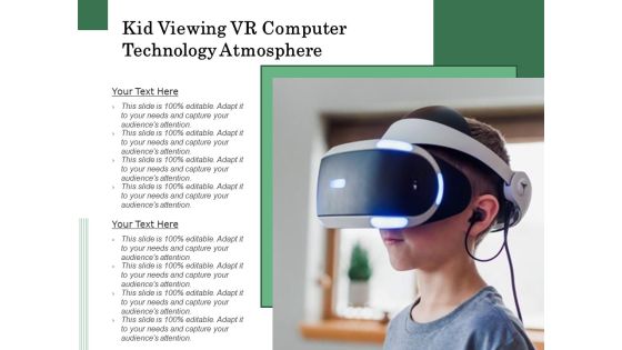 Kid Viewing VR Computer Technology Atmosphere Ppt PowerPoint Presentation Gallery Guide PDF Kid Viewing VR Computer Technology Atmosphere Ppt PowerPoint Presentation Gallery Guide PDF