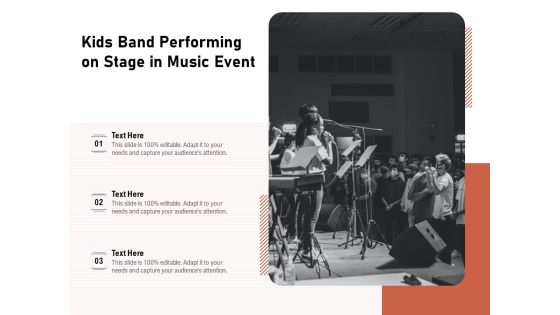 Kids Band Performing On Stage In Music Event Ppt PowerPoint Presentation Gallery Brochure PDF Kids Band Performing On Stage In Music Event Ppt PowerPoint Presentation Gallery Brochure PDF