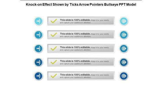 Knock On Effect Shown By Ticks Arrow Pointers Bullseye PPT Model Ppt PowerPoint Presentation Gallery File Formats PDF Knock On Effect Shown By Ticks Arrow Pointers Bullseye PPT Model Ppt PowerPoint Presentation Gallery File Formats PDF