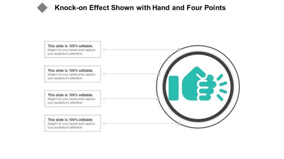 Knock On Effect Shown With Hand And Four Points Ppt PowerPoint Presentation Gallery Summary PDF Knock On Effect Shown With Hand And Four Points Ppt PowerPoint Presentation Gallery Summary PDF