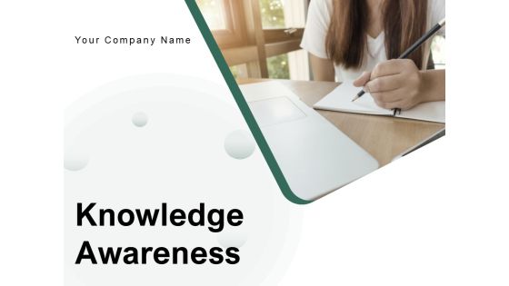 Knowledge Awareness Intelligence Leadership Perceiving Ppt PowerPoint Presentation Complete Deck Knowledge Awareness Intelligence Leadership Perceiving Ppt PowerPoint Presentation Complete Deck
