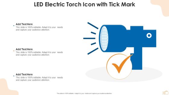 LED Electric Torch Icon With Tick Mark Slides PDF LED Electric Torch Icon With Tick Mark Slides PDF
