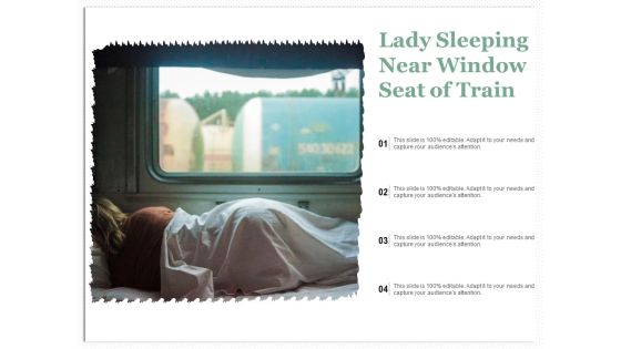 Lady Sleeping Near Window Seat Of Train Ppt PowerPoint Presentation Gallery Deck PDF Lady Sleeping Near Window Seat Of Train Ppt PowerPoint Presentation Gallery Deck PDF