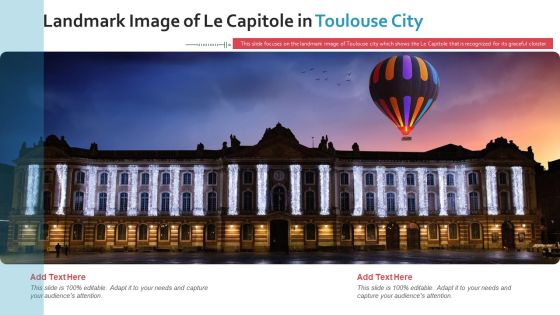 Landmark Image Of Le Capitole In Toulouse City PowerPoint Presentation Ppt Template PDF