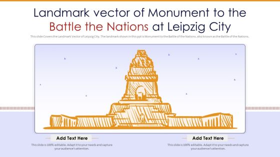 Landmark Vector Of Monument To The Battle The Nations At Leipzig City PowerPoint Presentation PPT Template PDF Landmark Vector Of Monument To The Battle The Nations At Leipzig City PowerPoint Presentation PPT Template PDF