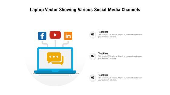Laptop Vector Showing Various Social Media Channels Ppt PowerPoint Presentation Outline Gridlines PDF Laptop Vector Showing Various Social Media Channels Ppt PowerPoint Presentation Outline Gridlines PDF