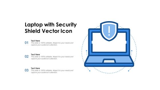 Laptop With Security Shield Vector Icon Ppt PowerPoint Presentation File Microsoft PDF Laptop With Security Shield Vector Icon Ppt PowerPoint Presentation File Microsoft PDF
