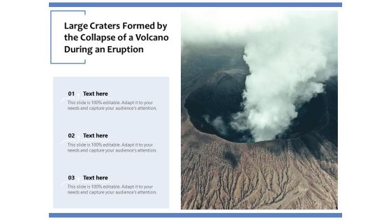 Large Craters Formed By The Collapse Of A Volcano During An Eruption Ppt PowerPoint Presentation Layouts Graphics Pictures PDF Large Craters Formed By The Collapse Of A Volcano During An Eruption Ppt PowerPoint Presentation Layouts Graphics Pictures PDF