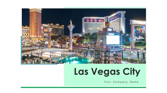 Las Vegas City Ondola Ride Ppt PowerPoint Presentation Complete Deck Las Vegas City Ondola Ride Ppt PowerPoint Presentation Complete Deck