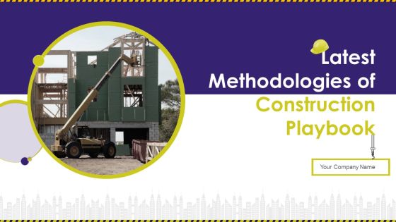 Latest Methodologies Of Construction Playbook Ppt PowerPoint Presentation Complete Deck With Slides Latest Methodologies Of Construction Playbook Ppt PowerPoint Presentation Complete Deck With Slides