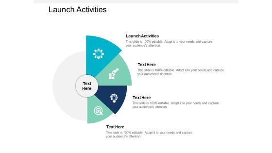 Launch Activities Ppt PowerPoint Presentation Inspiration Graphics Download Cpb Launch Activities Ppt PowerPoint Presentation Inspiration Graphics Download Cpb