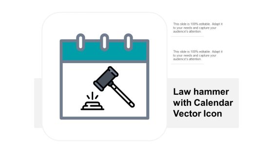 Law Hammer With Calendar Vector Icon Ppt Powerpoint Presentation Portfolio Graphics Download