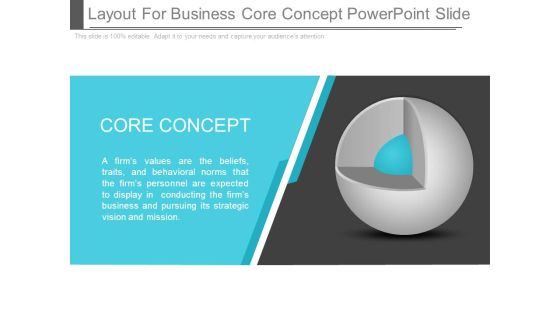 Layout For Business Core Concept Powerpoint Slide