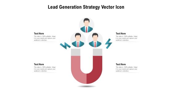 Lead Generation Strategy Vector Icon Ppt PowerPoint Presentation Gallery Graphics PDF Lead Generation Strategy Vector Icon Ppt PowerPoint Presentation Gallery Graphics PDF