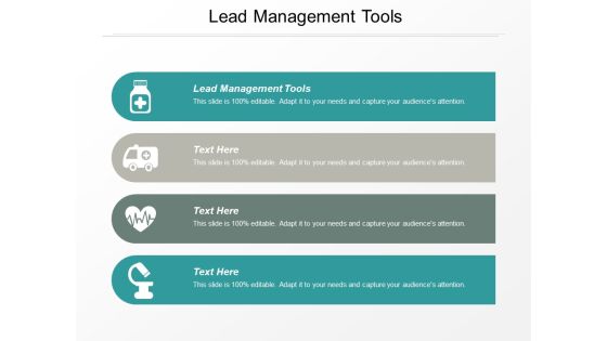 Lead Management Tools Ppt PowerPoint Presentation Portfolio Pictures Cpb