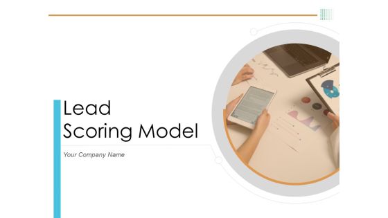 Lead Scoring Model Ppt PowerPoint Presentation Deck Cpb Lead Scoring Model Ppt PowerPoint Presentation Deck Cpb