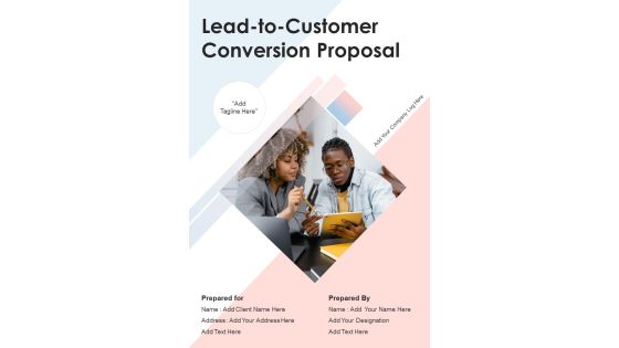 Lead To Customer Conversion Proposal Example Document Report Doc Pdf Ppt Lead To Customer Conversion Proposal Example Document Report Doc Pdf Ppt