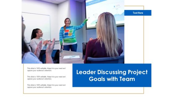 Leader Discussing Project Goals With Team Ppt PowerPoint Presentation Summary Designs PDF Leader Discussing Project Goals With Team Ppt PowerPoint Presentation Summary Designs PDF