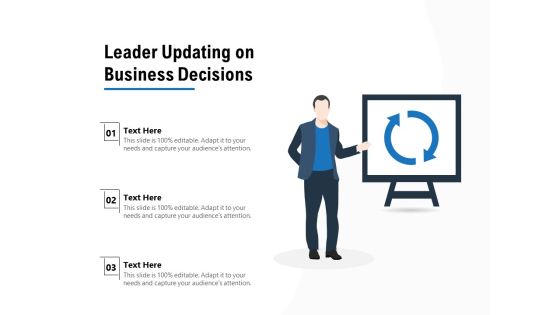 Leader Updating On Business Decisions Ppt PowerPoint Presentation Model Influencers PDF Leader Updating On Business Decisions Ppt PowerPoint Presentation Model Influencers PDF