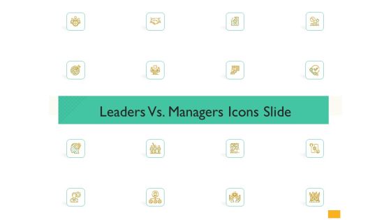 Leaders Vs Managers Icons Slide Ppt Styles Guidelines PDF Leaders Vs Managers Icons Slide Ppt Styles Guidelines PDF