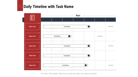 Leadership And Management Daily Timeline With Task Name Portrait PDF