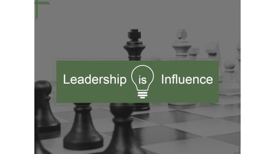Leadership Is Influence Ppt PowerPoint Presentation Icon Leadership Is Influence Ppt PowerPoint Presentation Icon