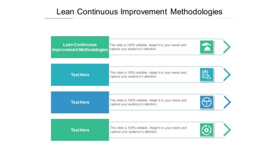 Lean Continuous Improvement Methodologies Ppt PowerPoint Presentation Icon Slides Cpb Pdf Lean Continuous Improvement Methodologies Ppt PowerPoint Presentation Icon Slides Cpb Pdf