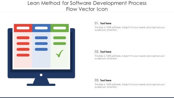 Lean Method For Software Development Process Flow Vector Icon Ppt PowerPoint Presentation Gallery Background Images PDF Lean Method For Software Development Process Flow Vector Icon Ppt PowerPoint Presentation Gallery Background Images PDF