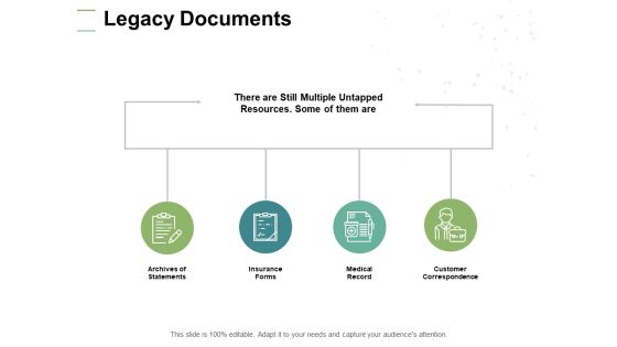 Legacy Documents Medical Ppt PowerPoint Presentation Professional Vector Legacy Documents Medical Ppt PowerPoint Presentation Professional Vector