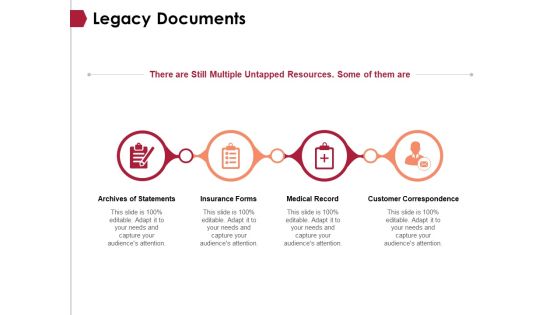 Legacy Documents Ppt PowerPoint Presentation Slides Styles Legacy Documents Ppt PowerPoint Presentation Slides Styles