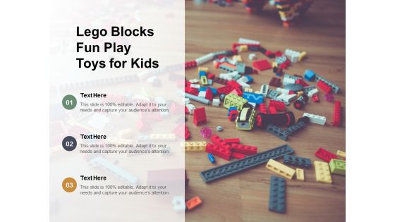 Lego Blocks Fun Play Toys For Kids Ppt Powerpoint Presentation Pictures Example File Lego Blocks Fun Play Toys For Kids Ppt Powerpoint Presentation Pictures Example File
