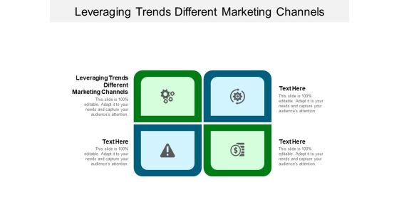Leveraging Trends Different Marketing Channels Ppt PowerPoint Presentation Show Example Topics Cpb Pdf Leveraging Trends Different Marketing Channels Ppt PowerPoint Presentation Show Example Topics Cpb Pdf