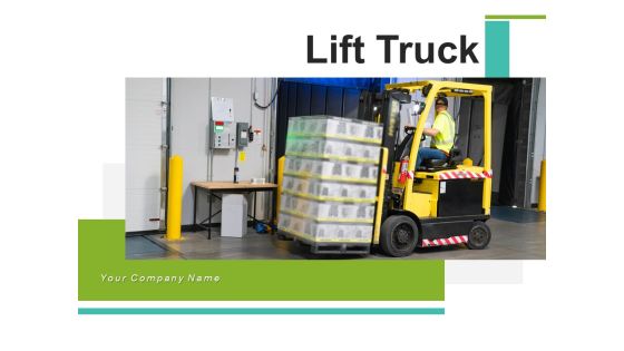 Lift Truck Person Operating Ppt PowerPoint Presentation Complete Deck